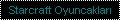 Starcraft Oyuncaklar�