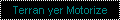 Terran yer Motorize